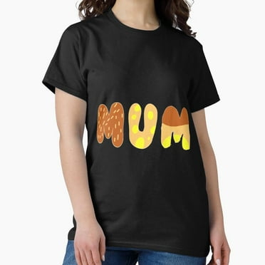 Bluei Mum For Moms On Mother_S Day Classic T-Shirt