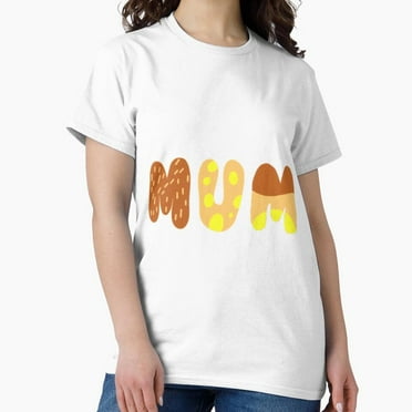 Bluei Mum For Moms On Mothers Day Classic T-Shirt