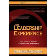 Bluepoint Leadership Books The Leadership Experience From Individual Success to Organization Significance Edition 1 Hardcover