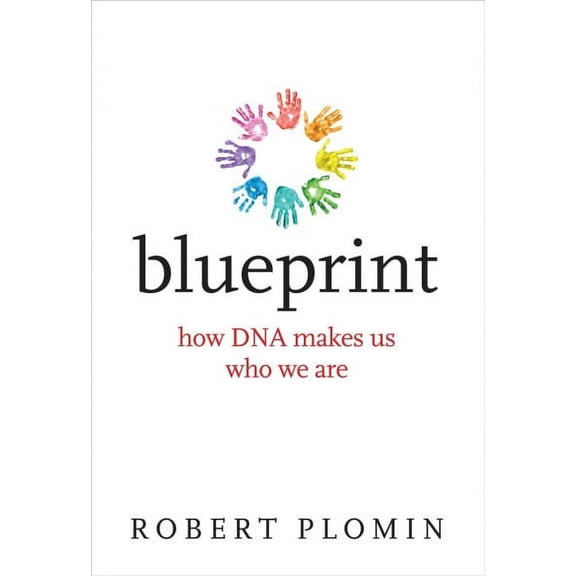 Pre-Owned Blueprint: How DNA Makes Us Who We Are (Hardcover) 0262039168 9780262039161