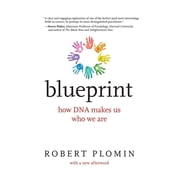 Blueprint How DNA Makes Us Who We Are, Paperback