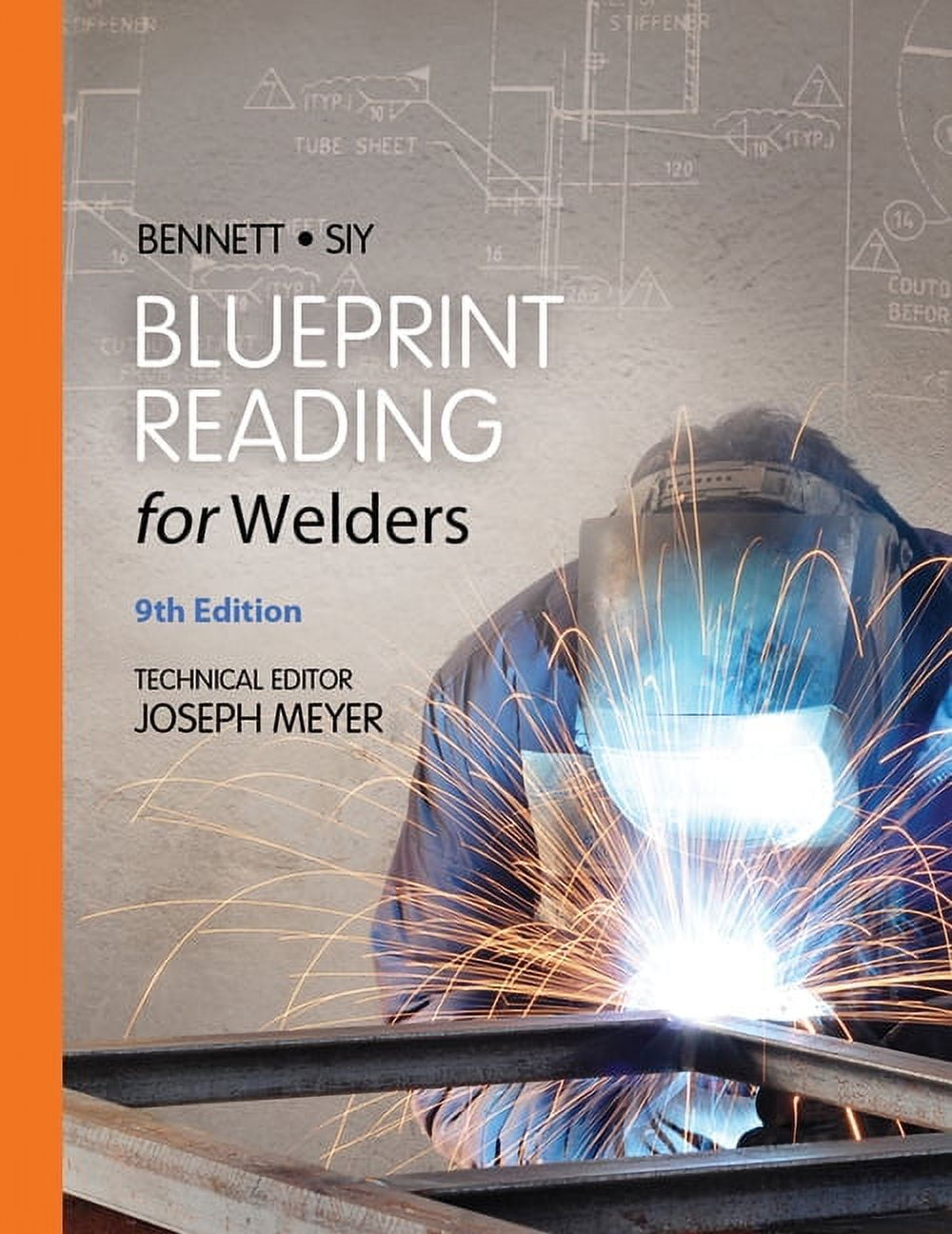 A E BENNETT; LOUIS J SIY Blueprint Reading for Welders, Spiral Bound Version, (Spiral-Bound)