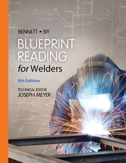 A E BENNETT; LOUIS J SIY Blueprint Reading for Welders, Spiral Bound Version, (Spiral-Bound)