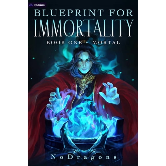 Blueprint for Immortality Mortal: A Crafting Xianxia, Book 1, (Paperback)