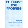 thumbnail image 1 of Blueprint for Progress: Al-Anon's Fourth-Step Inventory (Paperback) by Al-Anon Family Group Headquarters (Creator), 1 of 1