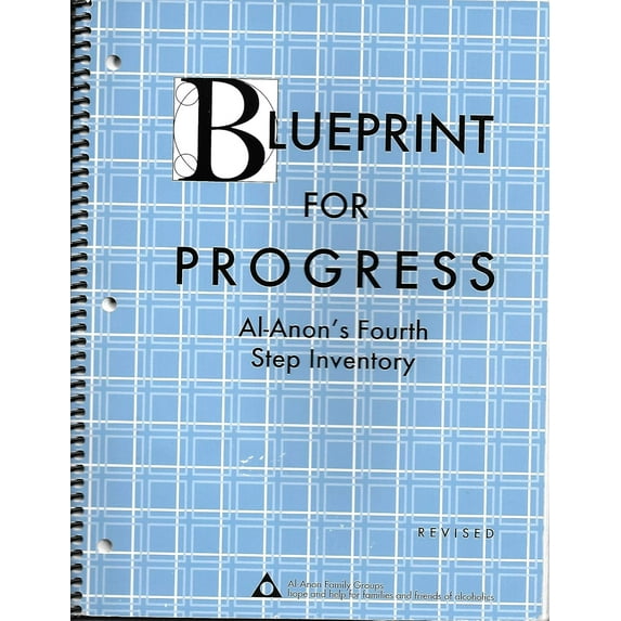 Blueprint for Progress: Al-Anon's Fourth Step Inventory Spiral-bound