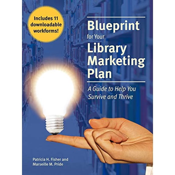 Pre-Owned Blueprint for Your Library Marketing Plan (Paperback) 0838909094 9780838909096