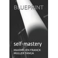 thumbnail image 1 of Blueprint: self-mastery, (Paperback), 1 of 1