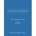thumbnail image 1 of Blueprint to Thrive 2022 / Plan Para Prosperar : Values Journal & Organizer / Diario y Organizador de Valores (Spanish Edition) (Paperback), 1 of 9