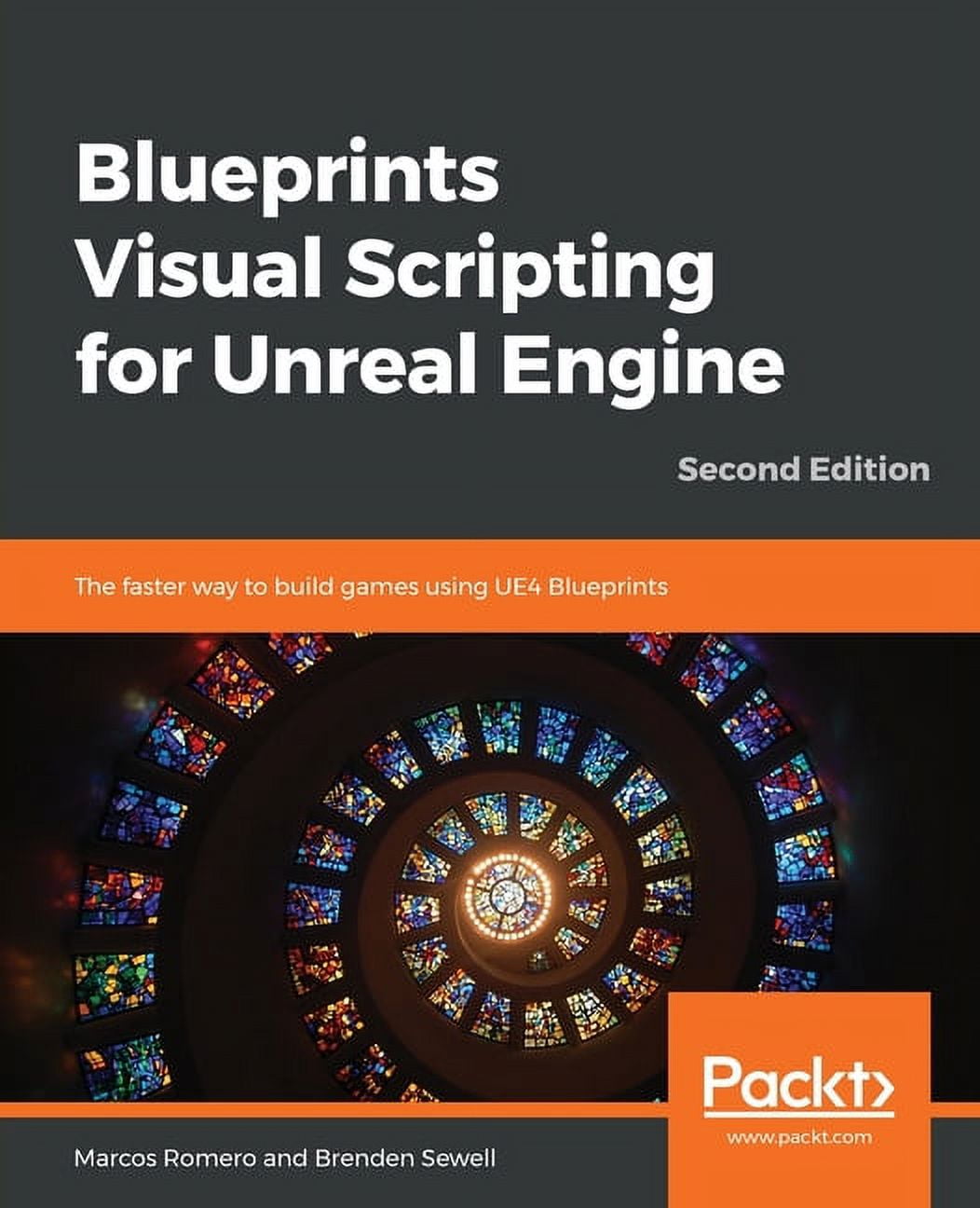 Blueprints Visual Scripting for Unreal Engine Second Edition