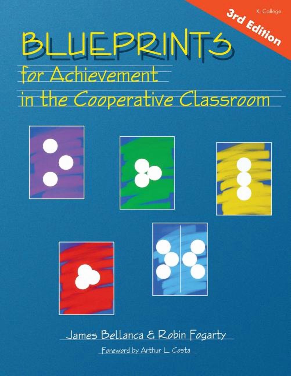 Blueprints for Achievement in the Cooperative Classroom, (Paperback)