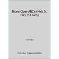 thumbnail image 1 of Pre-Owned Blue's Clues ABC's (Nick Jr. Play to Learn) (Hardcover) 0717266230 9780717266234, 1 of 1