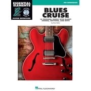 Blues Cruise 10 Original Songs with Bluesy Chords, Rhythms, and Riffs, Paperback