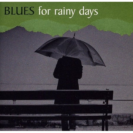 Blues For Rainy Days