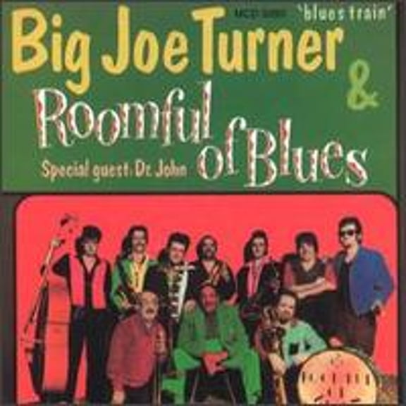 Pre-Owned Blues Train (CD 0016565529320) by Big Joe Turner & Roomful of Blues