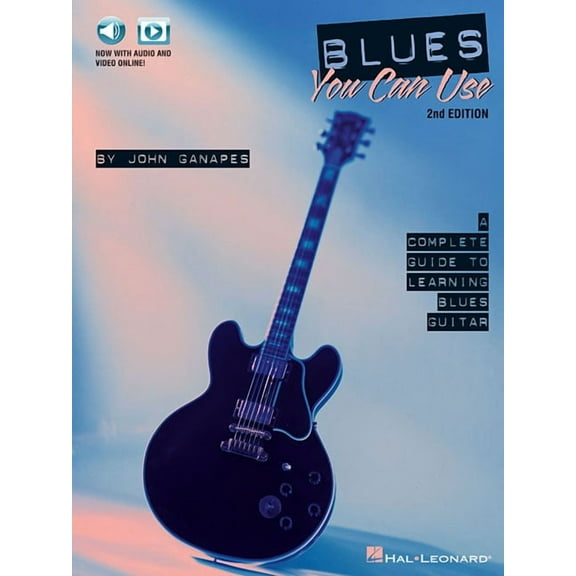 Blues You Can Use - 2nd Edition: A Complete Guide to Learning Blues Guitar (Bk/Online Media), (Paperback)