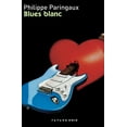 thumbnail image 1 of Blues blanc, (Paperback), 1 of 1