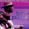thumbnail image 1 of Pre-Owned Blues from the Delta (CD 0015707951722) by Skip James, 1 of 1
