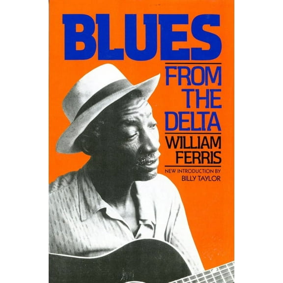 Blues from the Delta, (Paperback)