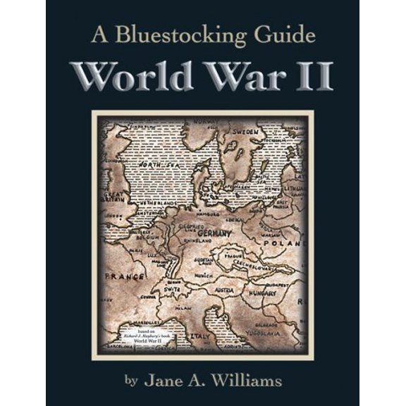 Pre-Owned Bluestocking Guide: World War II (A Bluestocking Guide) (Paperback) 0942617592 9780942617597