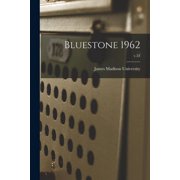 Bluestone 1962; v.53, Paperback