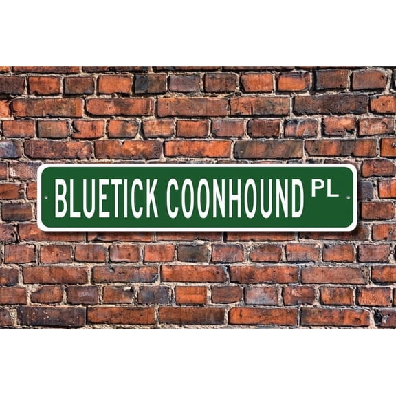 Bluetick Coonhound Bluetick Coonhound Gift Bluetick Coonhound Sign Dog Lover Gift Metal Aluminum Sign - Size: 16 x 4 Inches
