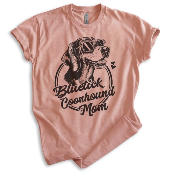 Bluetick Coonhound Mom, Unisex Women's Shirt, Bluetick Coonhound, Hound Owner, Funny Dog Mom Gift, Heather Sunset, Small