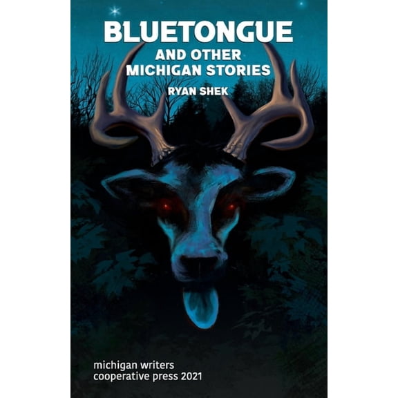 Bluetongue and Other Michigan Stories, (Paperback)