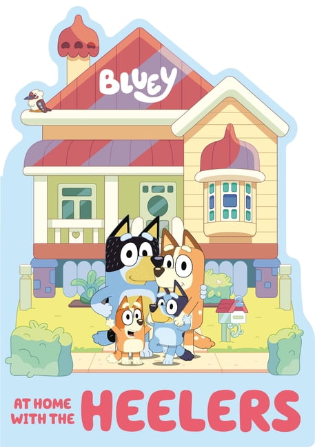 Bluey: Bluey: At Home with the Heelers (Board book)