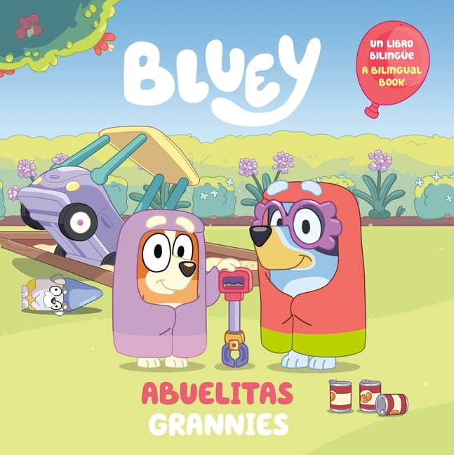 Bluey Bluey: Grannies/Abuelitas (Bilingual English-Spanish Edition), (Paperback)