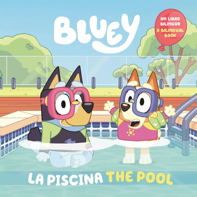 Bluey Bluey: Piscina = Pool, (Hardcover)