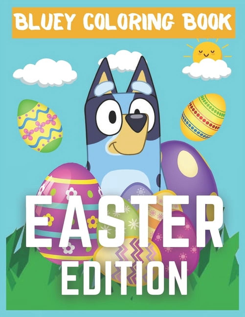 Bluey Coloring Book - Easter Edition : Bluey Coloring Book For Kids To ...