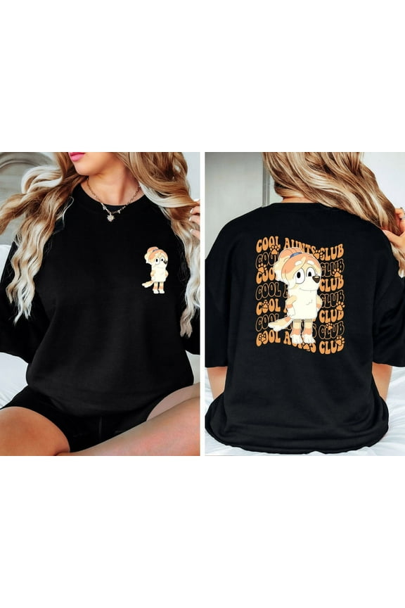 Bluey Cool Aunts Club Shirt, Birthday Gift For Aunt Shirt, Bluey Trixie Heeler Shirt, Bluey Auntie Shirt, Family Tees, Bluey Gift 732 2-sided