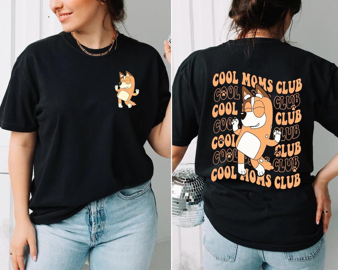 Bluey Cool Mom Club Shirt, Bluey Cool Mom Shirt,Chilli Heeler Shirt, Bluey Mama Tshirt, Bluey