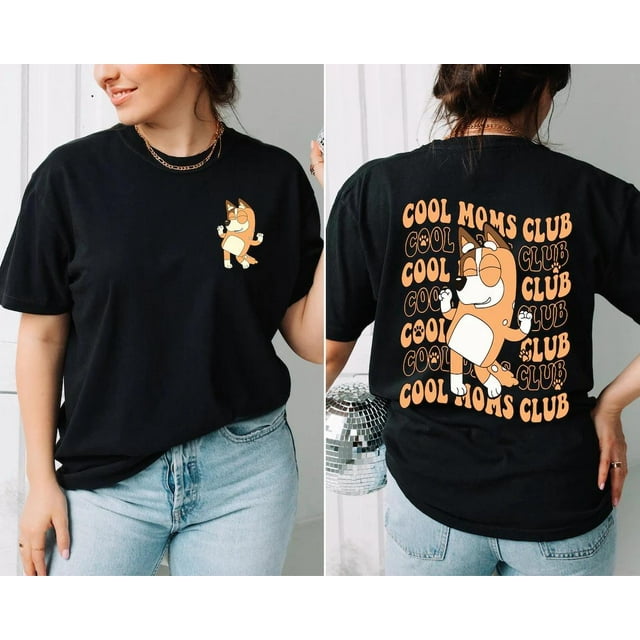 Bluey Cool Mom Club Shirt, Bluey Cool Mom Shirt,Chilli Heeler Shirt