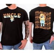 MERAKI.NAT Bluey Cool Uncles Club Double Sided T-Shirt, Radley Heeler Shirt, Bluey Adult Tee, Bluey Family Shirt, Mens Bluey Shirt, Bluey Uncle Gift, New Uncle Shirt, Black Color