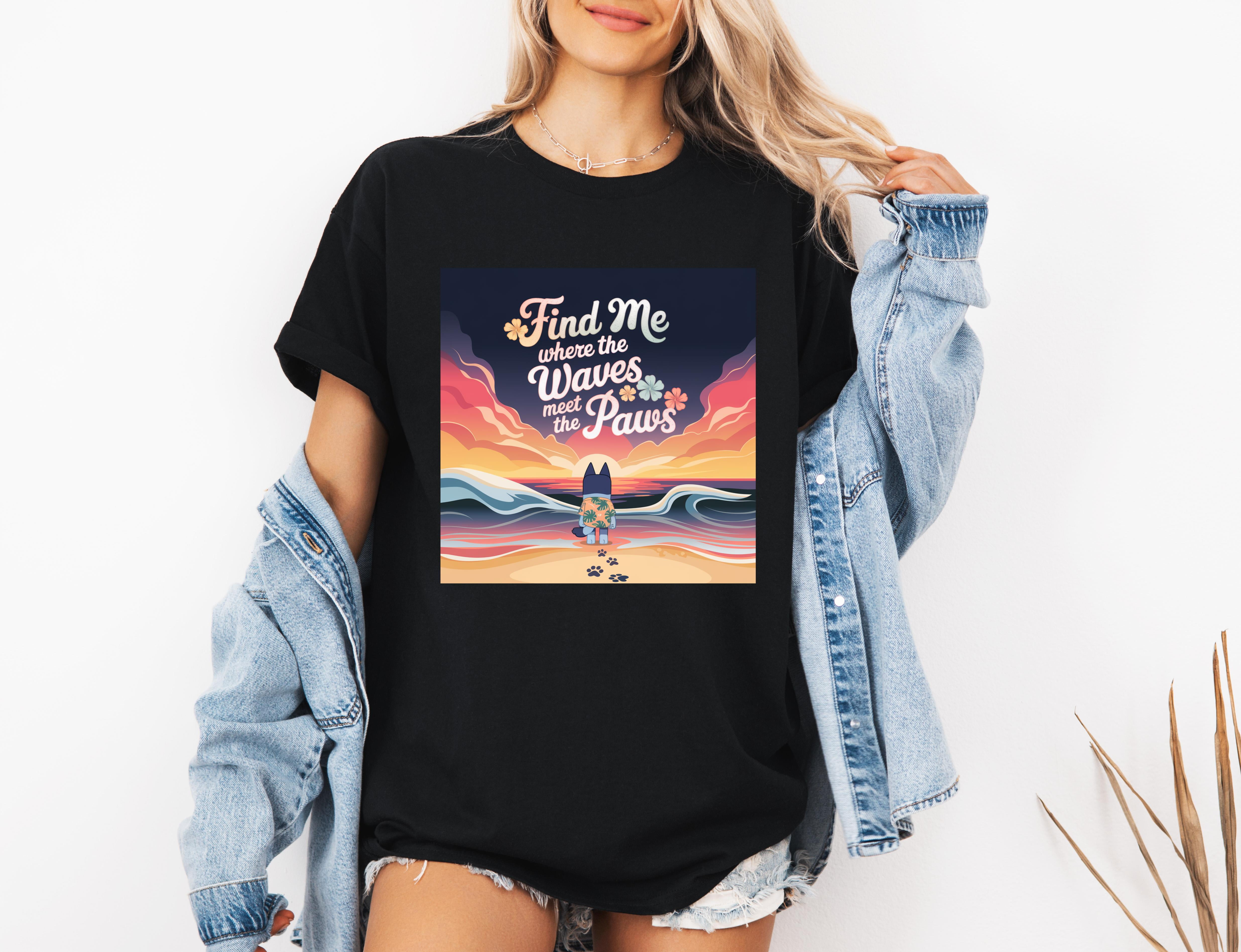 Bluey Find Me Where The Waves Meet the Paws Bluey Tshirt, Fun Design, Unisex S5XL Shirt