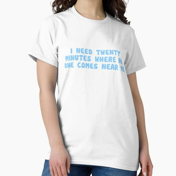 Bluey I Need 20 Minutes Where No One Comes Near Me Classic TShirt