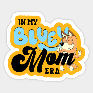 Bluey Mom In My Bluey Mom Era Chilli Heeler Bluey Family Bluey Rad Like