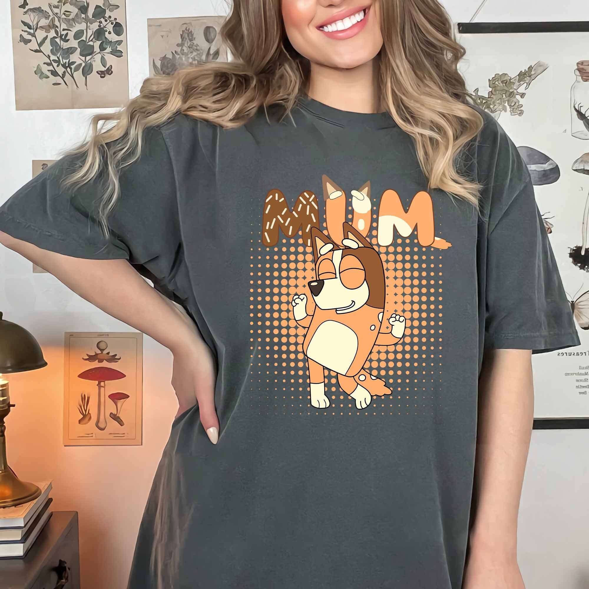 Bluey Mum Dance TShirt Bluey Mum Life Shirt Bluey Shirt For Mom Bluey Mom Chilli Heeler