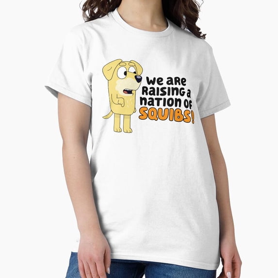 Bluey Raising A Nation Of Squibs Classic T-Shirt - Walmart.com