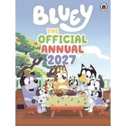 Bluey Bluey The Official Bluey Annual 2027 Hardcover Bluey