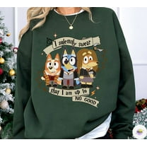 Bluey Wizard Sweatshirt, Bluey Harry Potter Sweater, I Am Up to No Good Shirt, Friendship Gift Idea, Bluey Bingo I Solemnly Swear That, Forest Green Color