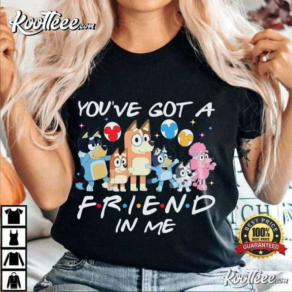 Bluey You’ve Got A Friend In Me Unisex Short Sleeve T-shirt