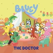 Bluey the Doctor Paperback