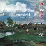 Blumenfeld / Kolly - Piano Works - Music & Performance - SACD