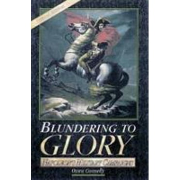 Pre-Owned Blundering to Glory: Napoleon's Military Campaigns (Paperback) 0842027807 9780842027809
