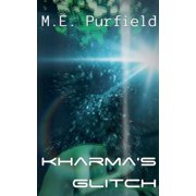 Blunt Force Kharma Kharmas Glitch, Book 4, Paperback