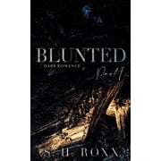 Blunted: Part 1, (Paperback)