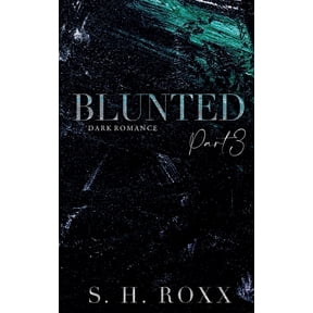 Blunted: Part 3, (Paperback)